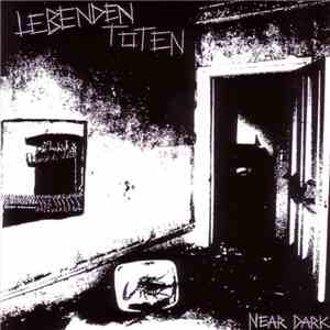 Lebenden Toten - Near Dark album flac