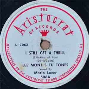 Lee Monti's Tu Tones Vocal By Mario Lozer / Lee Monti's Tu Tones - I Still Get A Thrill / Tico-Tico album flac