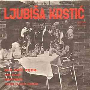Ljubiša Krstić - Ove Noći Pijem album flac