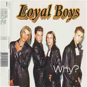 Loyal Boys - Why? album flac