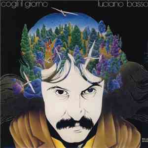 Luciano Basso - Cogli Il Giorno album flac