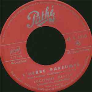 Lucienne Delyle - L'herbe Parfumee / Toi Tu Me Comprends album flac
