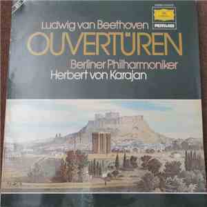 Ludwig van Beethoven, Berliner Philharmoniker, Herbert von Karajan - Ouvertüren album flac