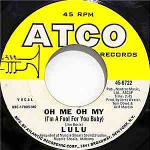 Lulu - Oh Me Oh My (I'm A Fool For You Baby) album flac
