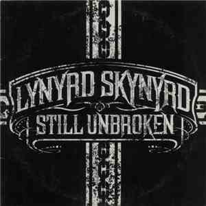 Lynyrd Skynyrd - Still Unbroken album flac