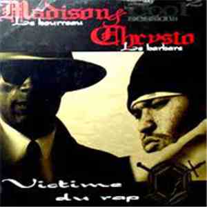 Madison Le Bourreau & Chrysto Le Barbare - Victime Du Rap album flac