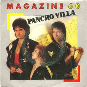 Magazine 60 - Pancho Villa album flac