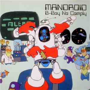 Mandroid - B-Boy No Comply album flac
