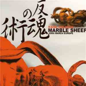 Marble Sheep - Raise The Dead (2006 March Europe) album flac