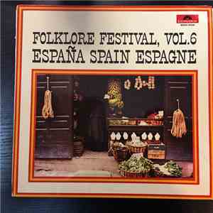 Maria Reyes, Los 4 Vargas, José Vidal - Folklore Festival, Vol.6 España Spain Espagne album flac