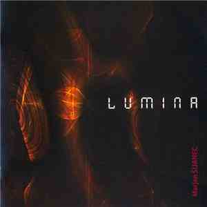 Marjan Šijanec - Lumina - Elektroakustična Glasba album flac