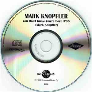 Mark Knopfler - You Don't Know You're Born album flac