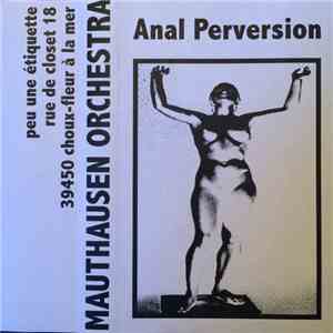 Mauthausen Orchestra - Anal Perversion album flac