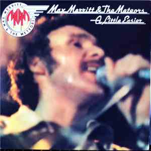 Max Merritt And The Meteors - A Little Easier album flac