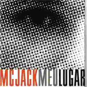 MC Jack - Meu Lugar album flac