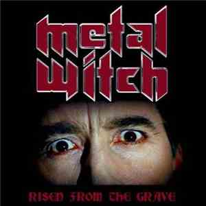 Metal Witch - Risen From The Grave album flac