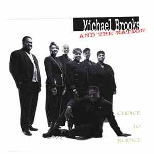 Michael Brooks And The Nation - Choice To Rejoice album flac
