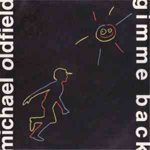 Michael Oldfield - Gimme Back album flac