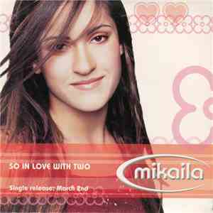 Mikaila - So In Love With Two album flac