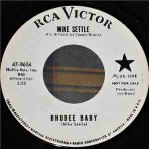 Mike Settle - Bhubee Baby / Funny Feeling album flac
