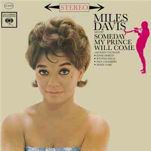 Miles Davis Sextet - Someday My Prince Will Come album flac