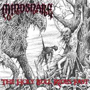 Mindsnare - The Holy Bull Rides Fast album flac