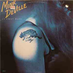 Mink DeVille - Le Chat Bleu album flac