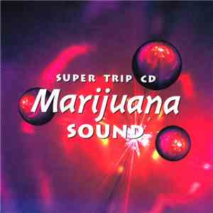 Mirei Kawasaki - Super Trip CD～Marijuana Sound / 超トリップCD～マリファナ・サウンド album flac