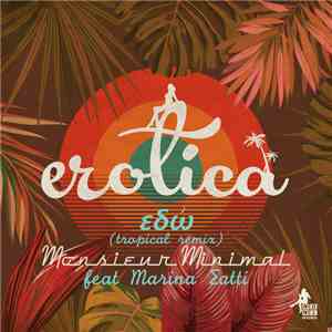 Monsieur Minimal - Eδώ (Tropical Remix) album flac