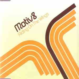 Motiv8 - Riding On The Wings album flac