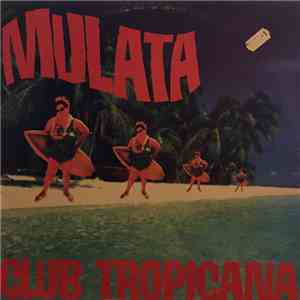 Mulata  - Club Tropicana album flac