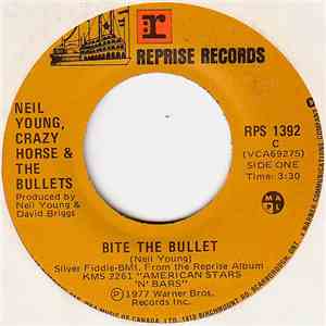 Neil Young, Crazy Horse & The Bullets  - Bite The Bullet album flac