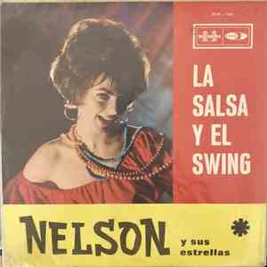 Nelson Y Sus Estrellas - La Salsa Y El Swing album flac