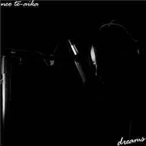 Neo Te-Aika - Dreams album flac