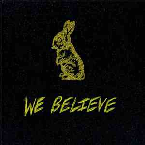 nerak slip - WE BELIEVE album flac