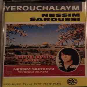 Nessim Saroussi - Yerouchalaym album flac