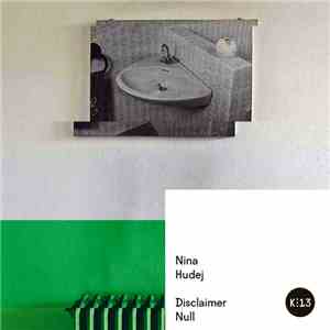 Nina Hudej - Disclaimer Null album flac