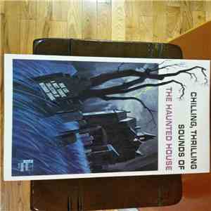 No Artist - Chilling, Thrilling Sounds Of The Haunted House album flac