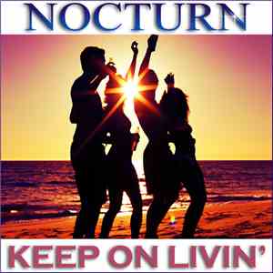 Nocturn - Keep On Livin' album flac