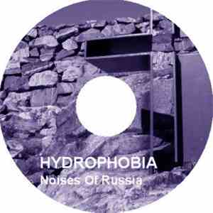 Noises Of Russia - Hydrophobia album flac