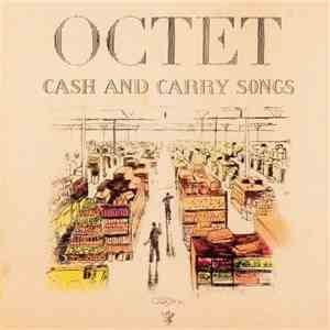 Octet - Cash and Carry Songs album flac