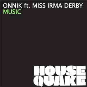 Onnik Ft. Miss Irma Derby - Music album flac