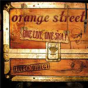 Orange Street - One Live, One Ska ! album flac