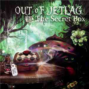 Out Of Jetlag - The Secret Box album flac