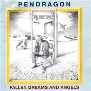 Pendragon  - Fallen Dreams And Angels album flac