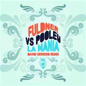 Phil Fuldner Vs. Ian Pooley - La Mania album flac