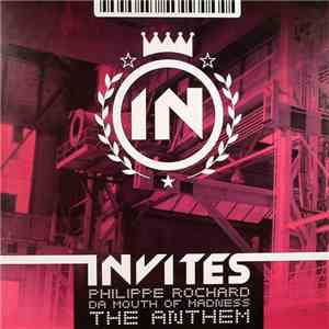 Philippe Rochard And Da Mouth Of Madness - Invites (The Anthem) album flac