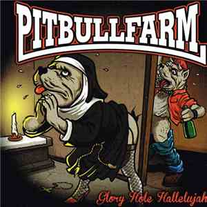 Pitbullfarm - Glory Hole Hallelujah album flac