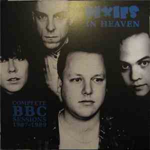 Pixies - In Heaven - Complete BBC Sessions 1987-1989 album flac