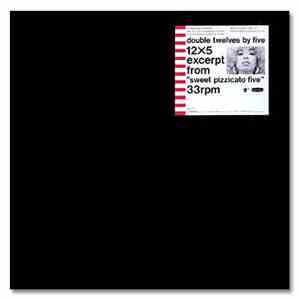 Pizzicato Five - 12X5 Excerpt From Sweet Pizzicato Five (Red) album flac
